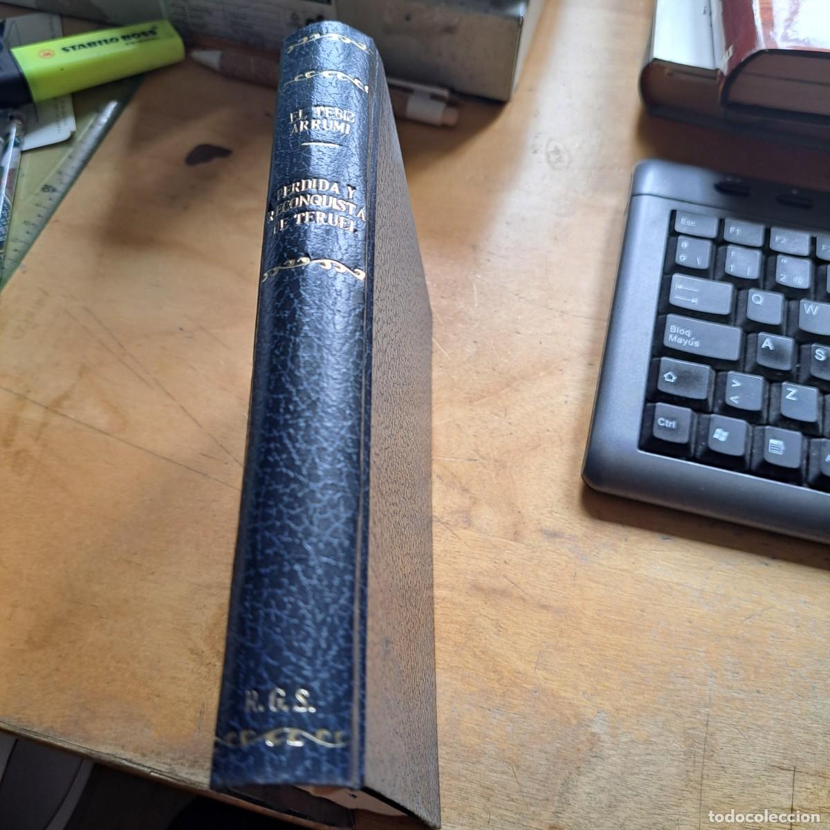 Gebrauchte B&uuml;cher: P&Eacute;RDIDA Y RECONQUISTA DE TERUEL, Batalla de ALFAMBRA, Cr&oacute;nicas del TEBIB ARRUMI VI, Env&iacute;o gratis