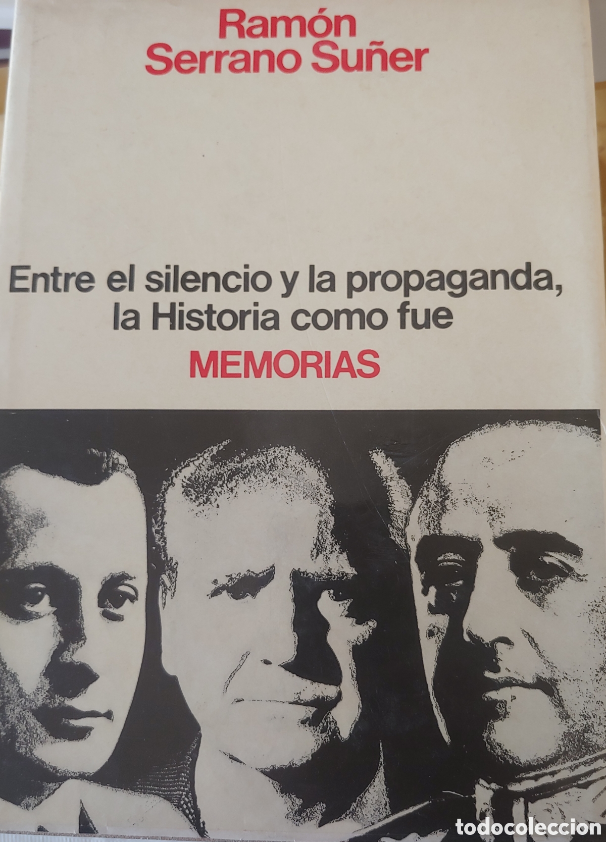 Libros de segunda mano: Ram&oacute;n Serrano Su&ntilde;er. Memorias. - Foto 1