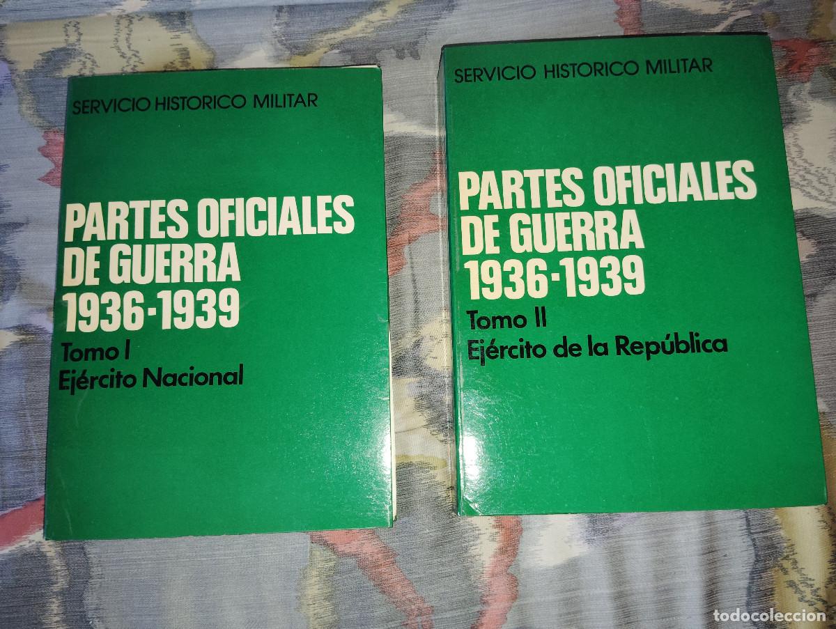 Libri di seconda mano: PARTES OFICIALES DE GUERRA, 2 TOMOS OBRA COMPLETA, Jos&eacute; Mar&iacute;a G&aacute;rate C&oacute;rdoba, Env&iacute;o gratis, FIRMADO