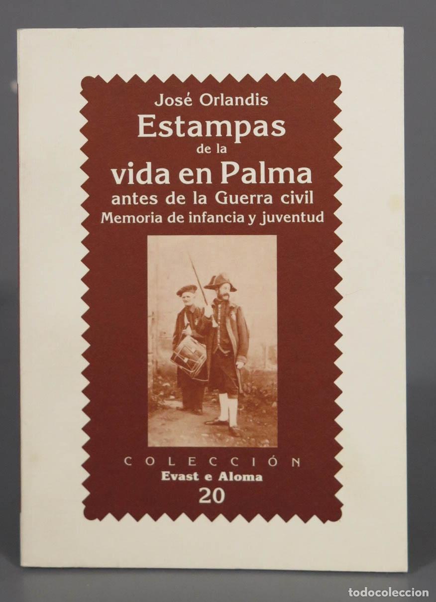 Gebrauchte B&uuml;cher: Estampas de la vida en Palma antes de la guerra civil ORLANDIS