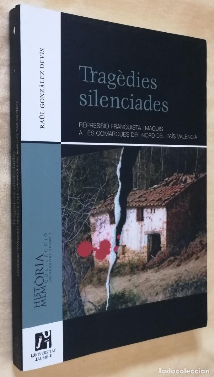 Libros de segunda mano: TRAG&Egrave;DIES SILENCIADES, RA&Uacute;L GONZ&Aacute;LEZ DEV&Iacute;S - Foto 2