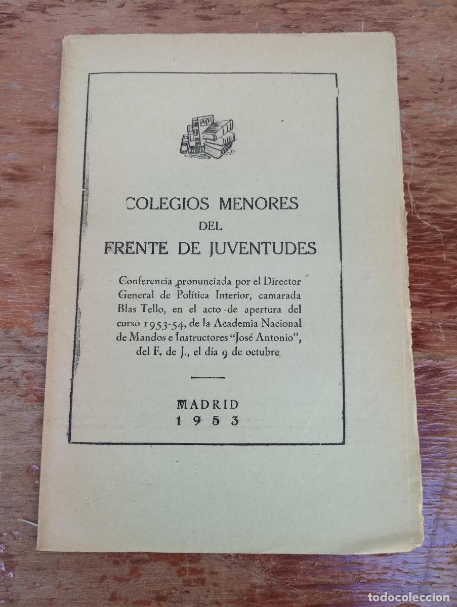 Second hand books: COLEGIOS MENORES DEL FRENTE DE JUVENTUDES, Madrid 1953. Conferenia Blas Tello