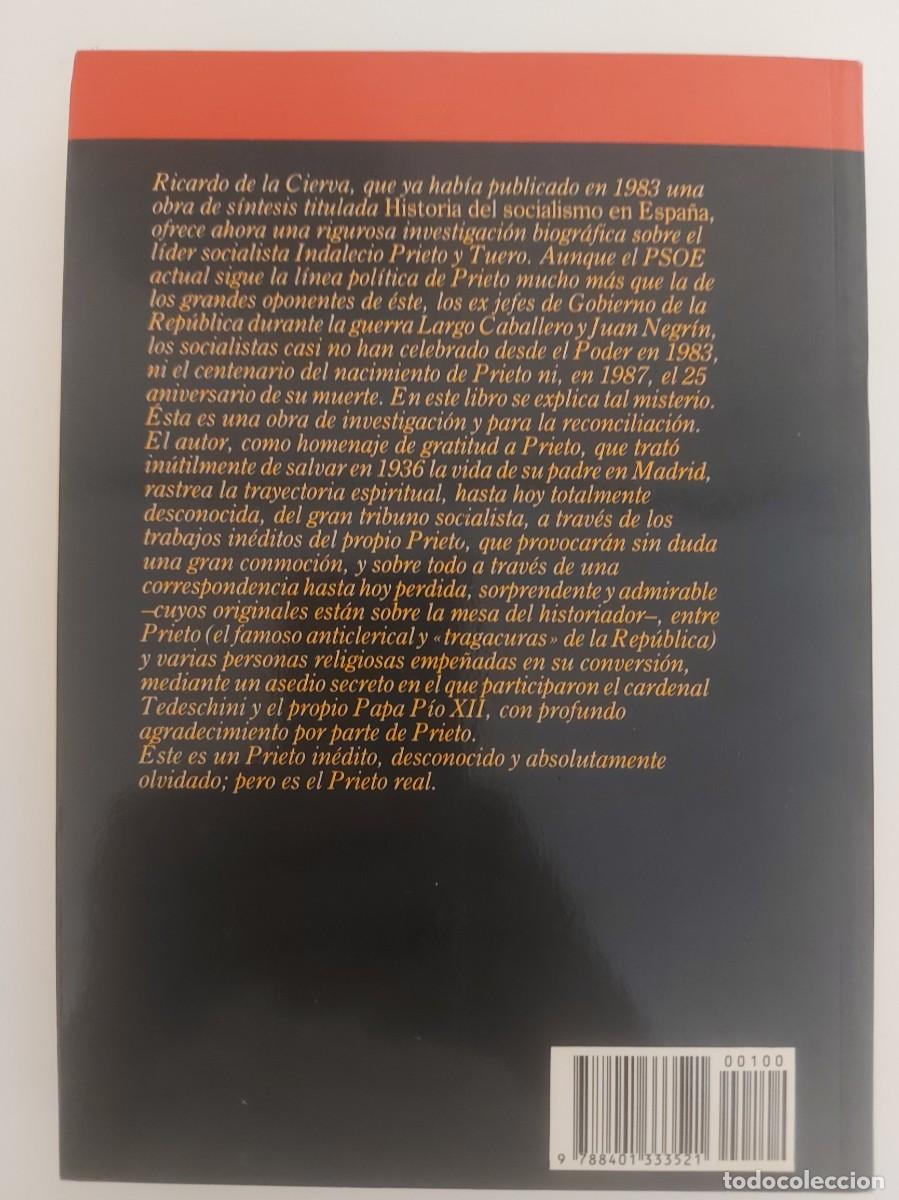 Libros de segunda mano: La conversi&oacute;n de Indalecio Prieto. Ricardo de la Cierva - Foto 2