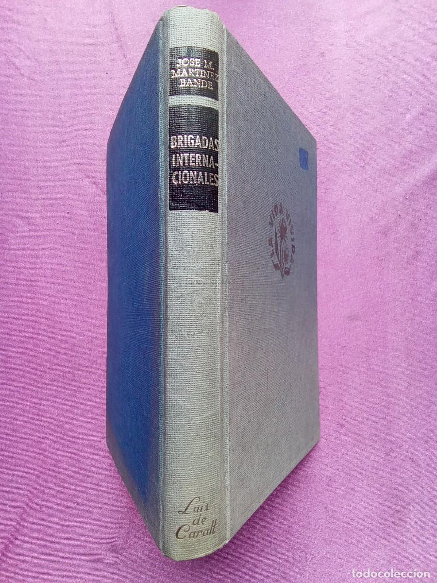 Second hand books: BRIGADAS INTERNACIONALES.JOSE MANUEL MARTINEZ BANDE.E/1/3/4