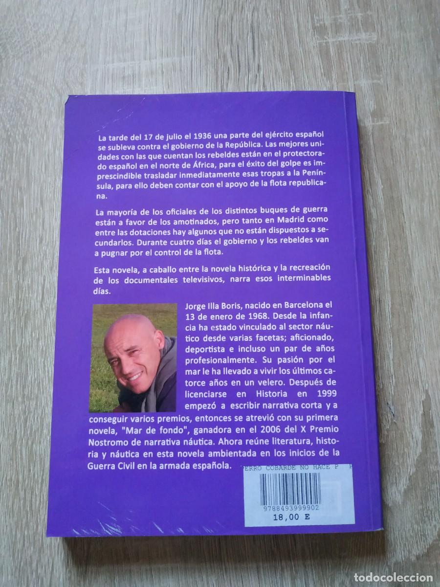 Libros de segunda mano: Perro cobarde no hace perritos - Jorge Illa - Foto 2