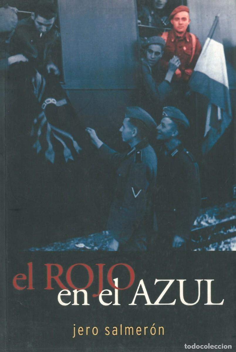 Libri di seconda mano: El Rojo en el Azul - Salmeron, Jero