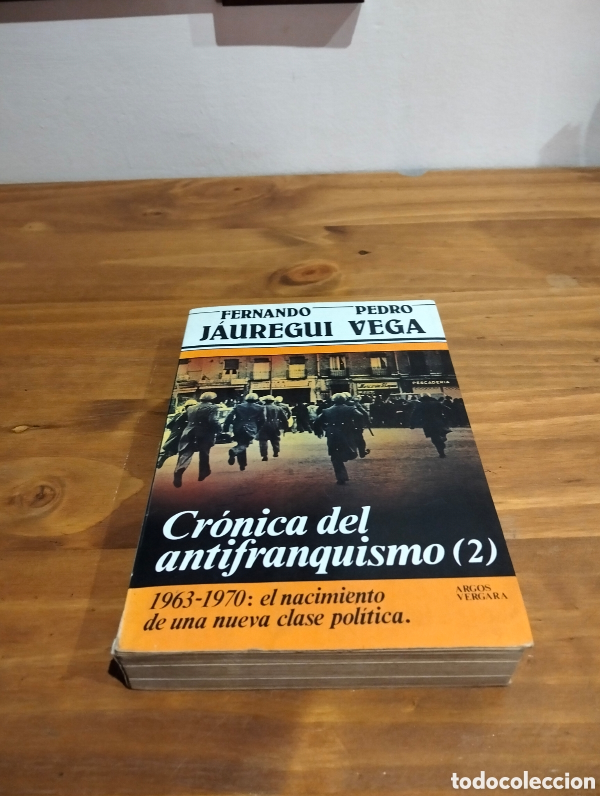 Libros de segunda mano: Cr&oacute;nica del antifranquismo (2) - Foto 1