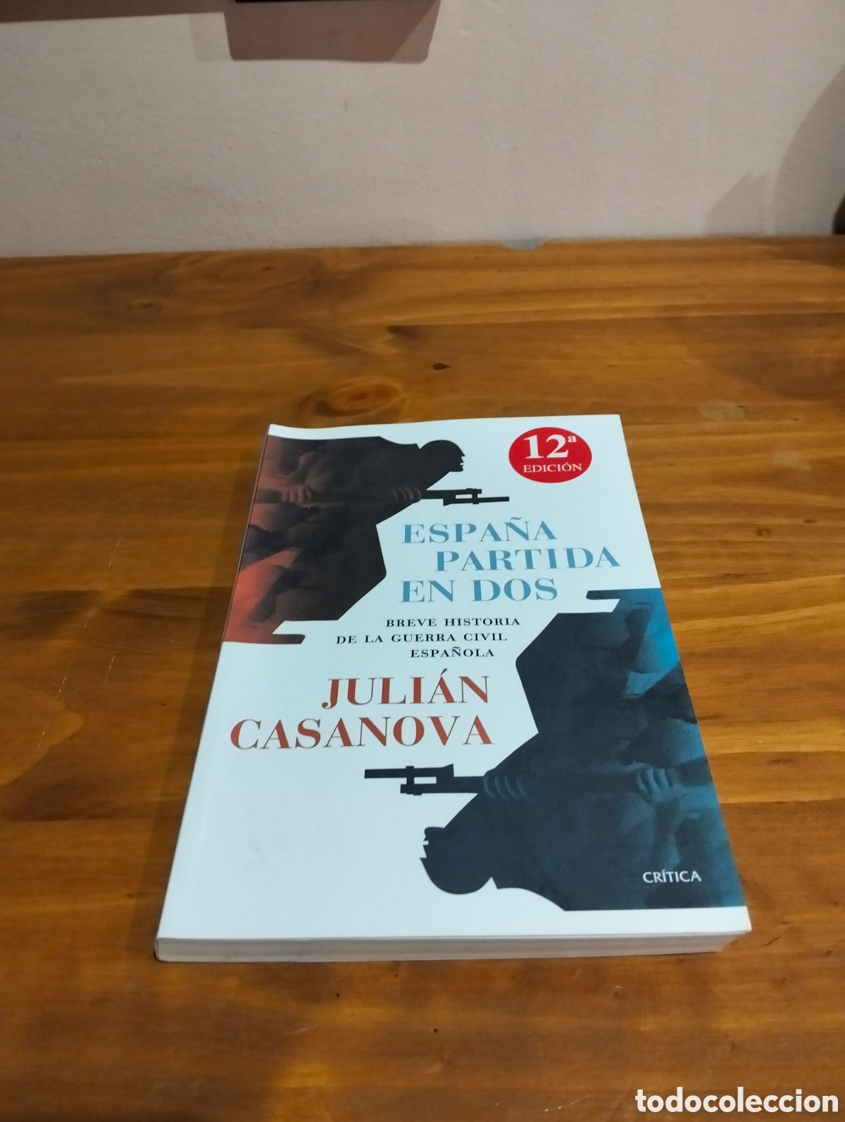 Libros de segunda mano: Espa&ntilde;a partida en dos. - Foto 1