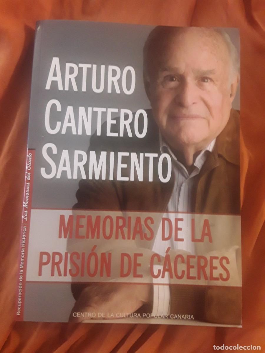 Second hand books: Memorias de una prisi&oacute;n de C&aacute;ceres, de Arturo Cantero Sarmiento (Canarias, Franquismo)