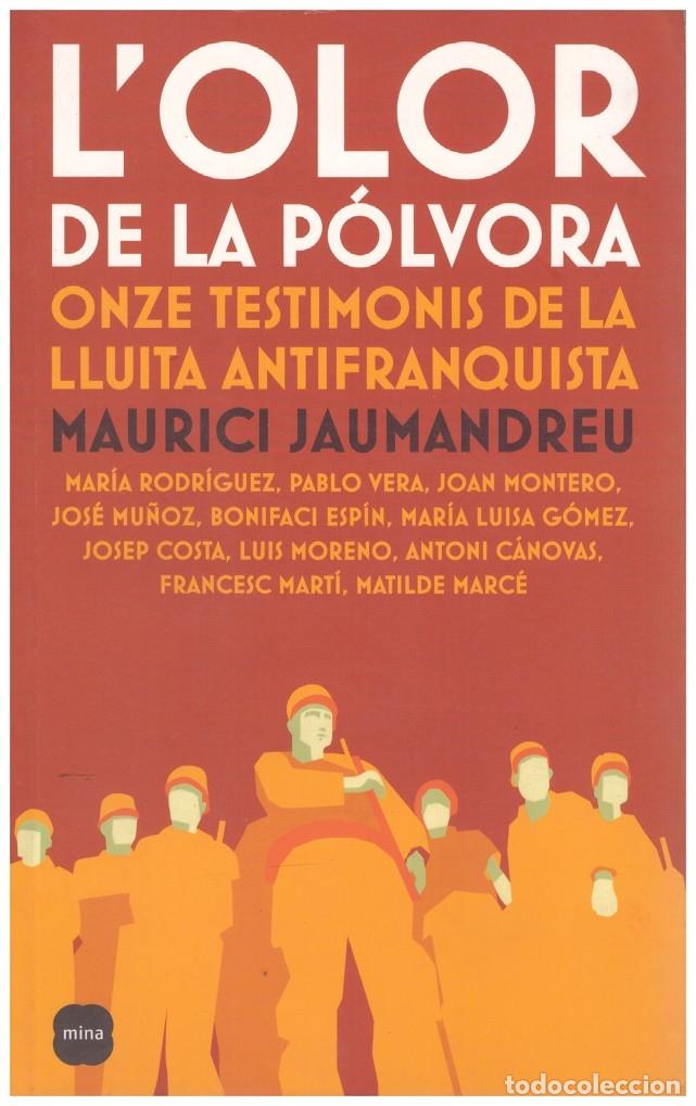 Livros em segunda m&atilde;o: L'OLOR DE LA POLVORA. Onze testimonis de la lluita antifranquista