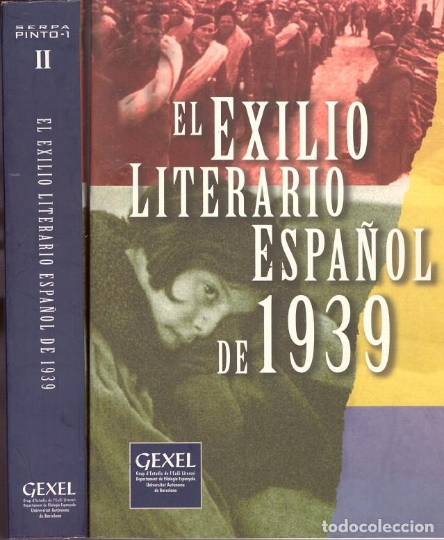 Libros de segunda mano: EL EXILIO LITERARIO ESPA&Ntilde;OL DE 1939 (2 vol.)
