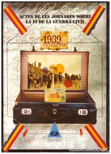 Libros de segunda mano: ACTES DE LES JORNADES SOBRE LA FI DE LA GUERRA CIVIL