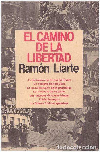 Libros de segunda mano: EL CAMINO DE LA LIBERTAD - Foto 1