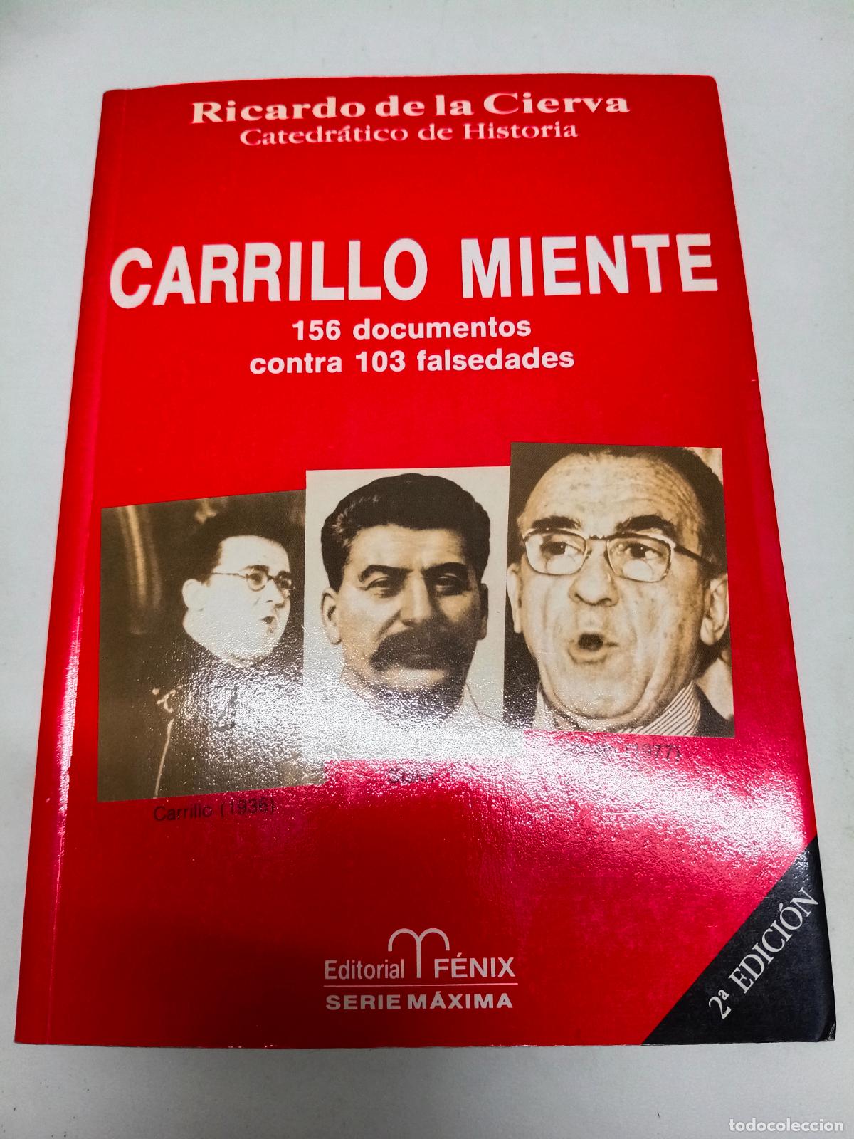 Libros de segunda mano: Carrillo miente. Ricardo de la Cierva - Foto 1