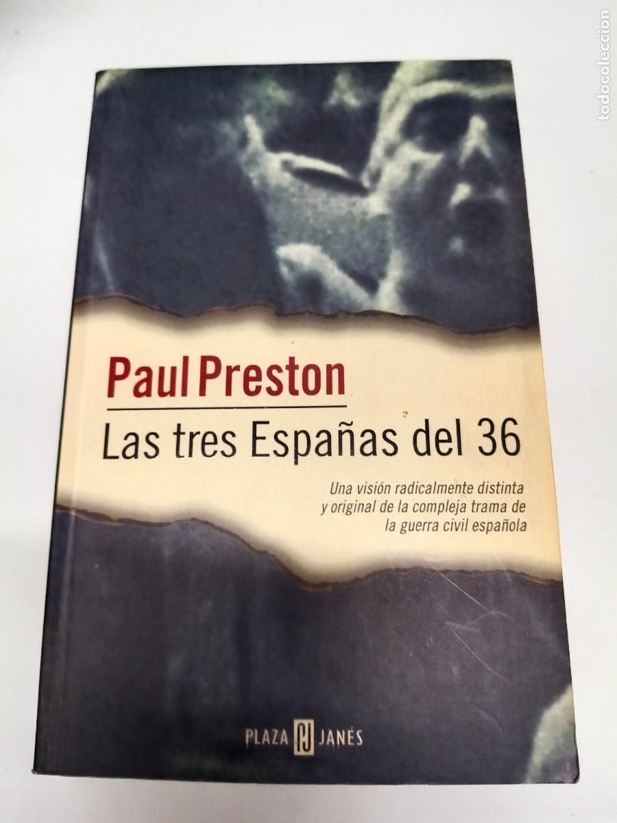 Libros de segunda mano: Paul Preston, Las 3 espa&ntilde;as del 36, - Foto 1