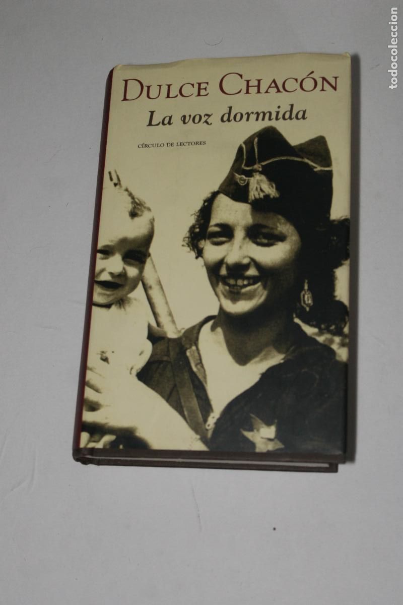 Libros de segunda mano: LA VOZ DORMIDA, DULCE CHACON, CIRCULO DE LECTORES - Foto 1