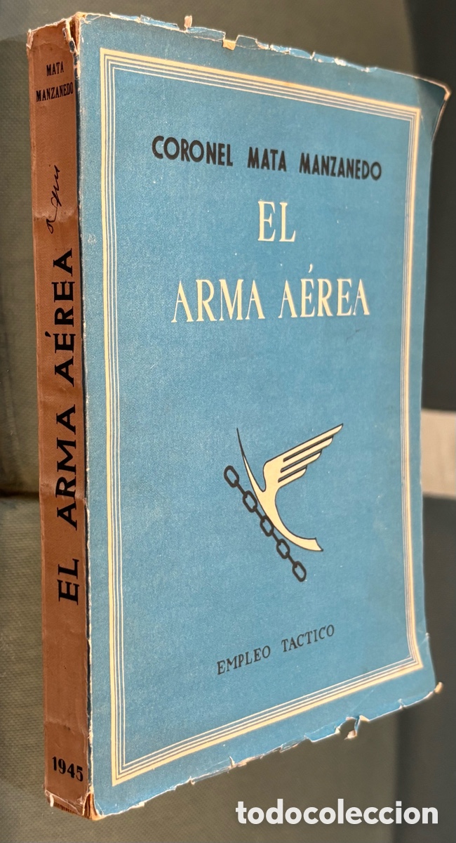 Libros de segunda mano: El Arma a&eacute;rea (1943)- Coronel Mata - Foto 1