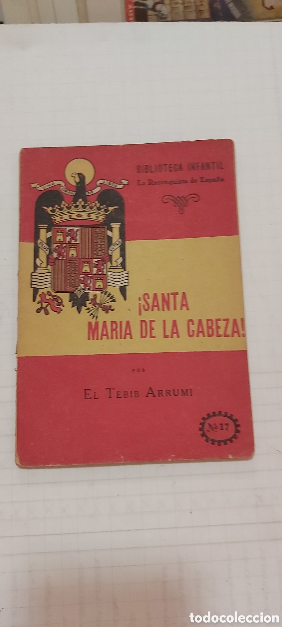 Libri di seconda mano: SANTA MARIA DE LA CABEZA. EL TEBIB ARRUMI