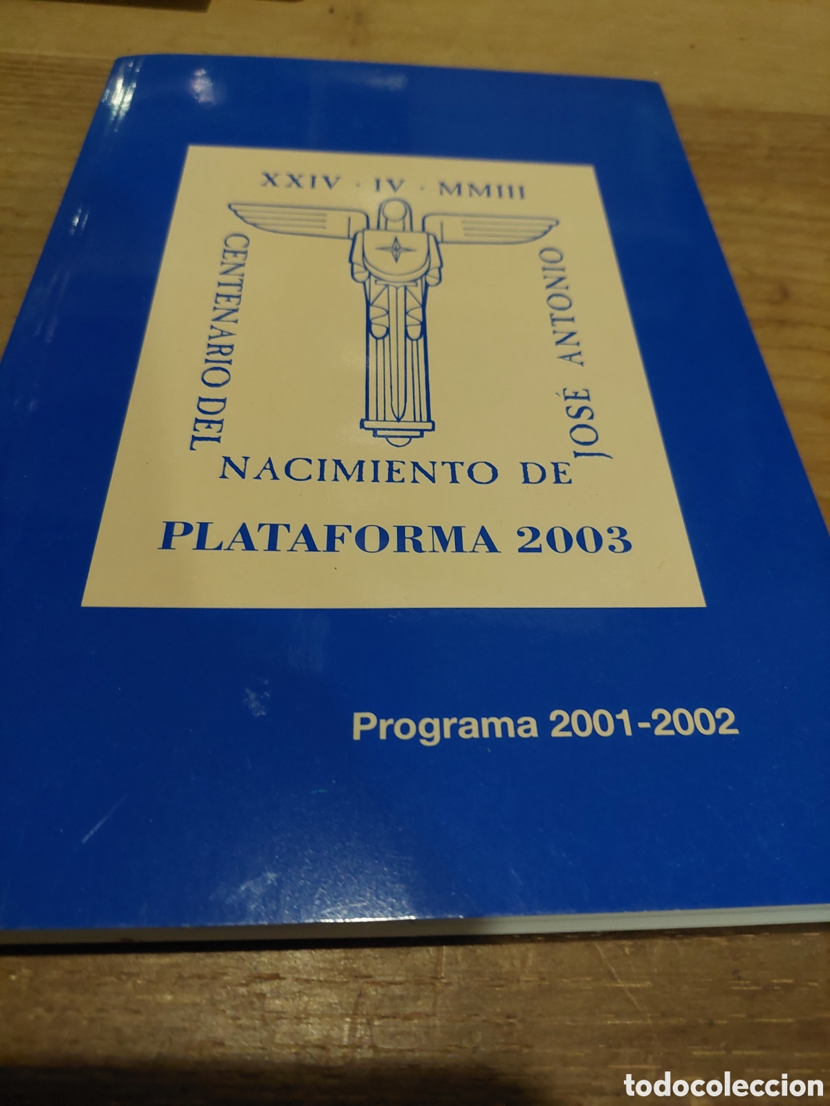 Libros de segunda mano: PROGRAMA CENTRAL NACIMIENTO JISE PRIMO RIVERA 2003 - Foto 1