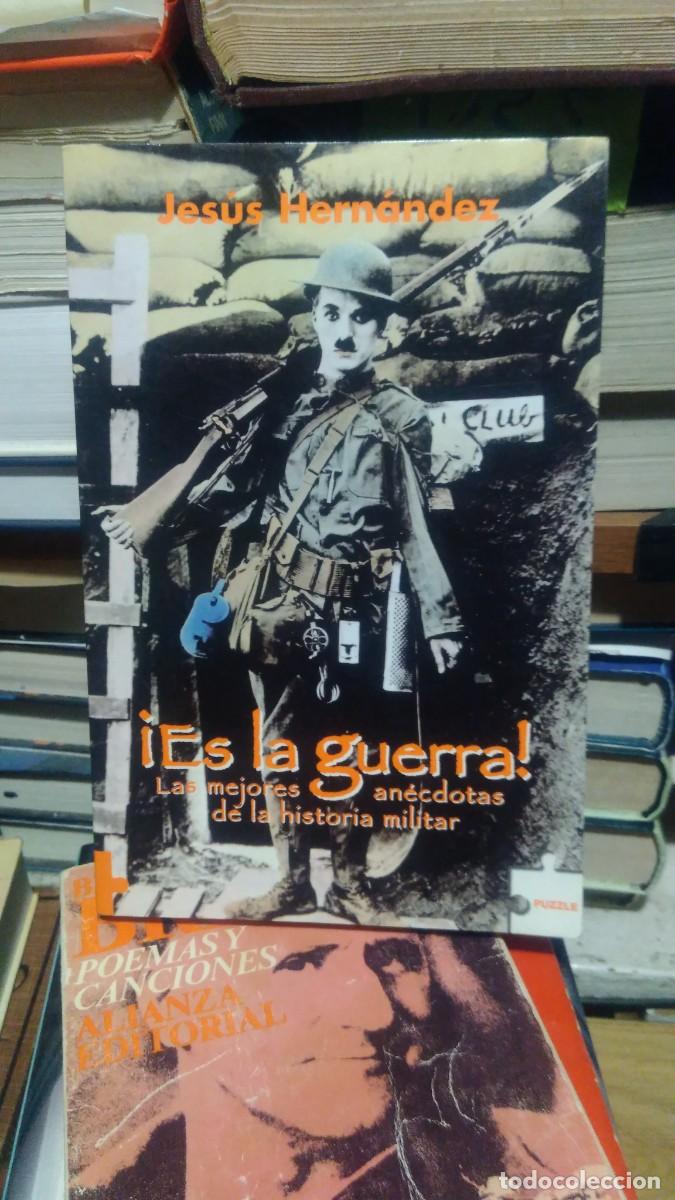 Gebrauchte B&uuml;cher: Es la guerra! Las mejores anecdotas de la historia militar Jesus Hern&aacute;ndez