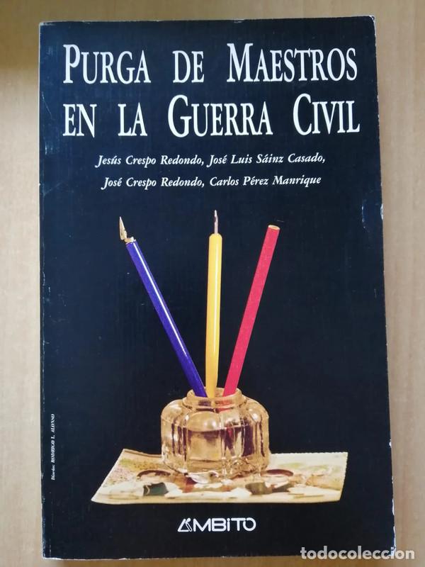 Gebrauchte B&uuml;cher: PURGA DE MAESTROS EN LA GUERRA CIVIL