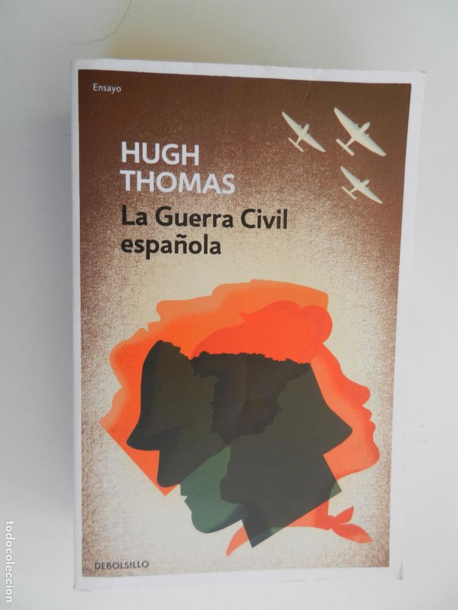 Gebrauchte B&uuml;cher: LA GUERRA CIVIL ESPA&Ntilde;OLA -1936 -1939-HUGH THOMAS - DE BOLSILLO 2020
