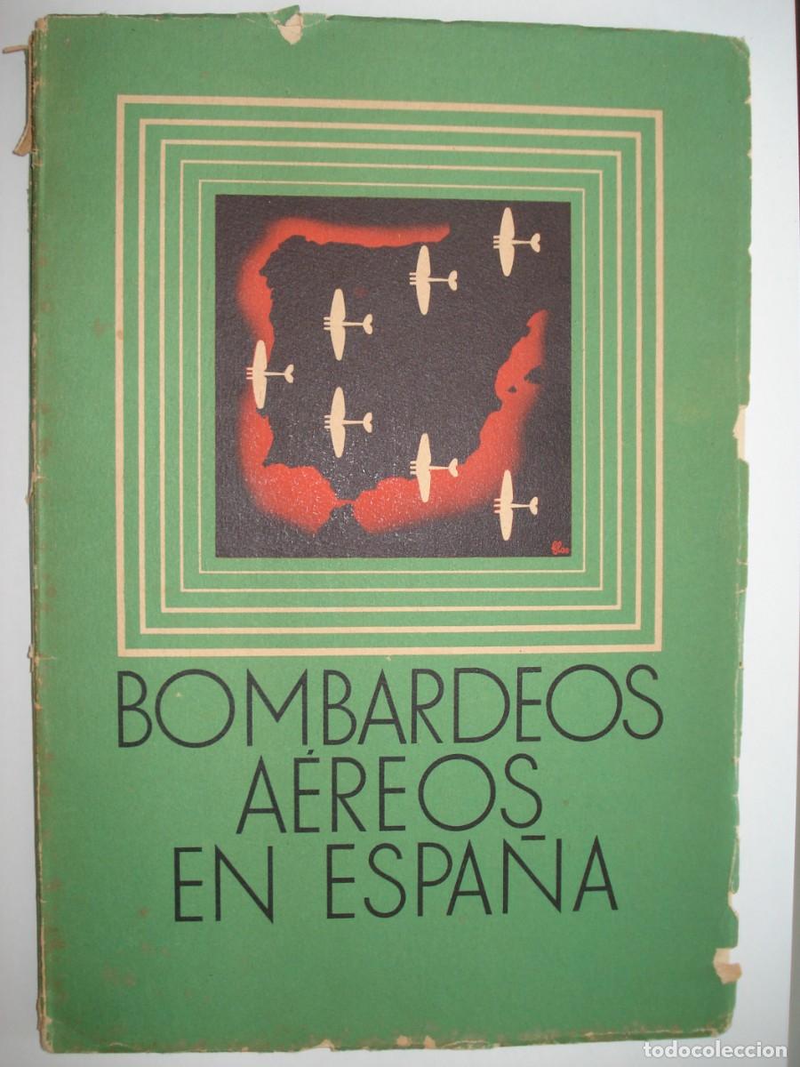 Libros de segunda mano: Bombardeos a&eacute;reos en Espa&ntilde;a - Foto 1