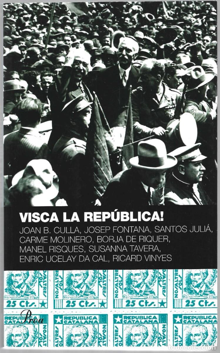 Libros de segunda mano: VISCA LA REP&Uacute;BLICA! MANEL RISQUES Y V.V. A.A. - Foto 1