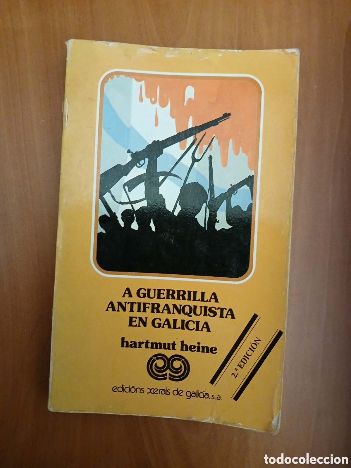 Second hand books: A guerrilla antifranquista en Galicia. Hartmut Heine. GALICIA.