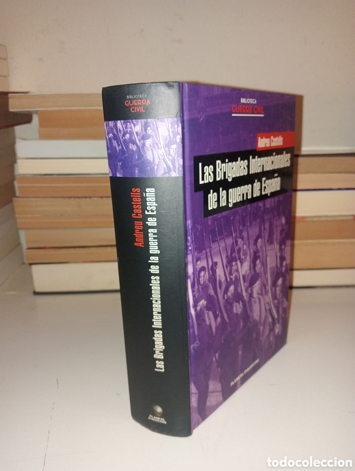 Libros de segunda mano: Las brigadas Internacionales. Andreu Castells - Foto 2