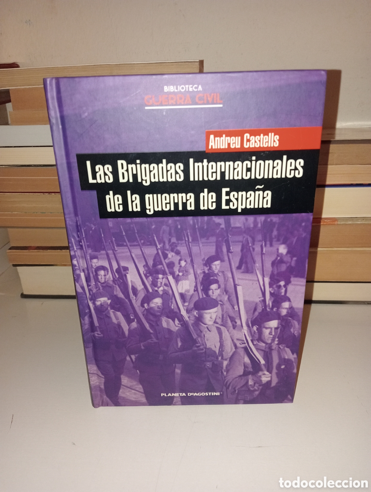 Libros de segunda mano: Las brigadas Internacionales. Andreu Castells - Foto 1