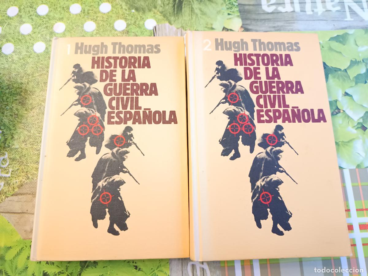 Libros de segunda mano: HISTORIA DE LA GUERRA CIVIL ESPA&Ntilde;OLA 1936-1939- HUGH THOMAS. 2 TOMOS.1978