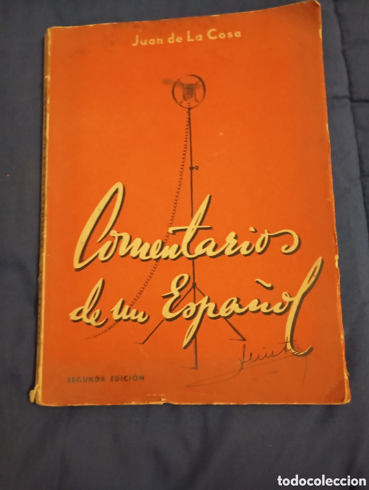 Second hand books: COMENTARIOS DE UN ESPA&Ntilde;OL - JUAN DE LA COSA