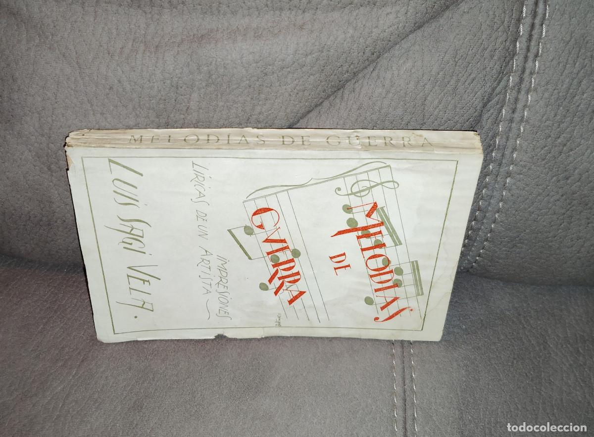 Second hand books: MELOD&Iacute;AS DE GUERRA, Impresiones L&iacute;ricas de un Artista, LUIS SAGI VELA, Env&iacute;o gratis