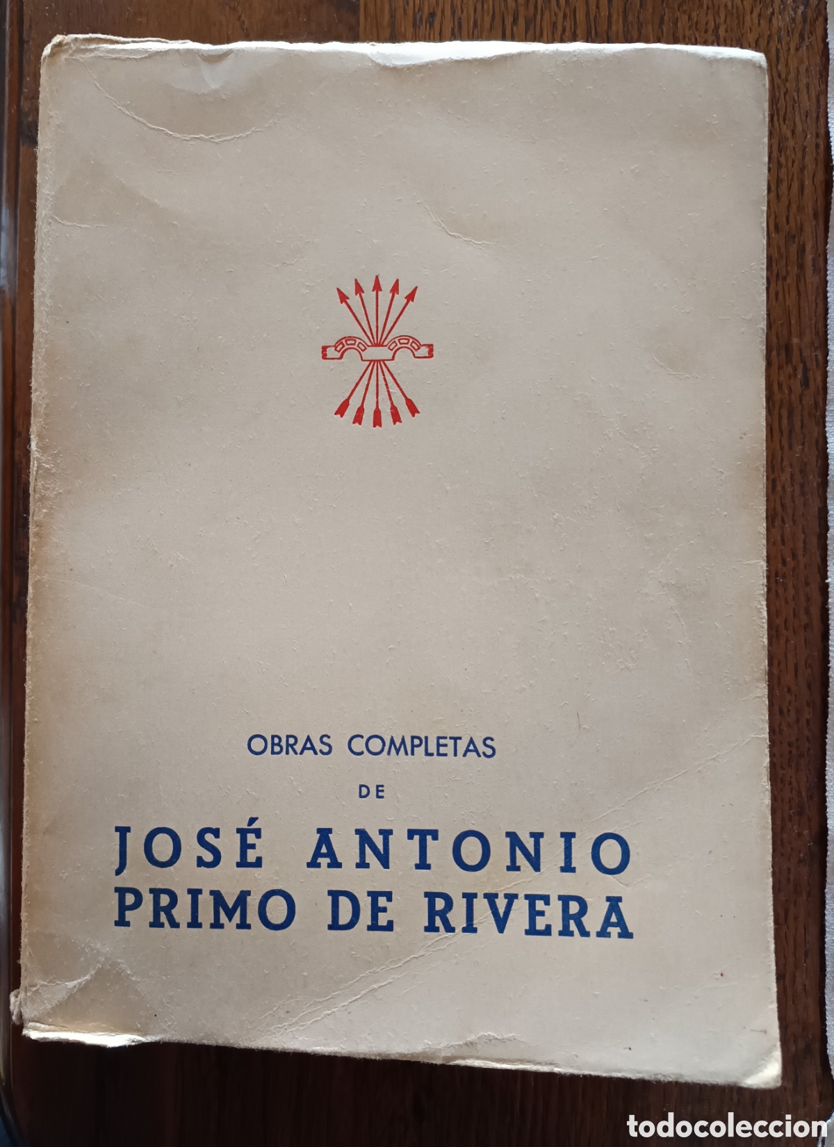 Gebrauchte B&uuml;cher: Falange, Libro. Obras completas de Jos&eacute; Antonio Primo de Rivera