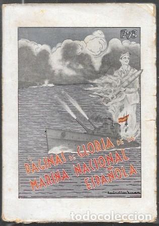 Libri di seconda mano: PAGINAS DE GLORIA DE LA MARINA NACIONAL ESPA&Ntilde;OLA. DIARIO DE UN VOLUNTARIO - A-GCV-2566