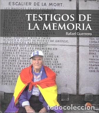 Libri di seconda mano: TESTIGOS DE LA MEMORIA - GUERRERO, RAFAEL - A-GCV-2567