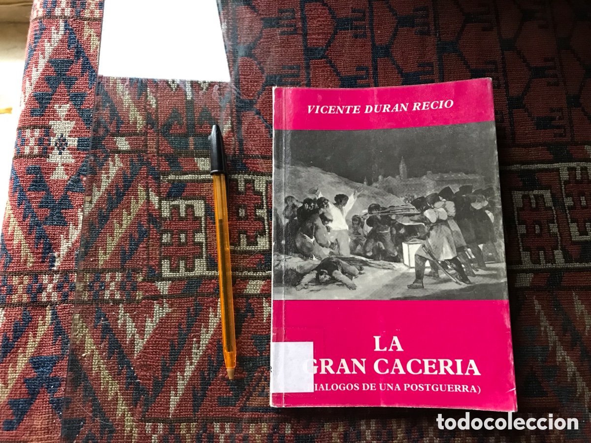 Libri di seconda mano: La gran cacer&iacute;a. Di&aacute;logos de una posguerra. Vicente Dur&aacute;n Recio