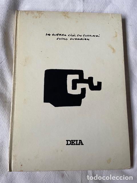 Second hand books: LA GUERRA CIVIL EN EUSKADI - EUSKO GUDARIAK