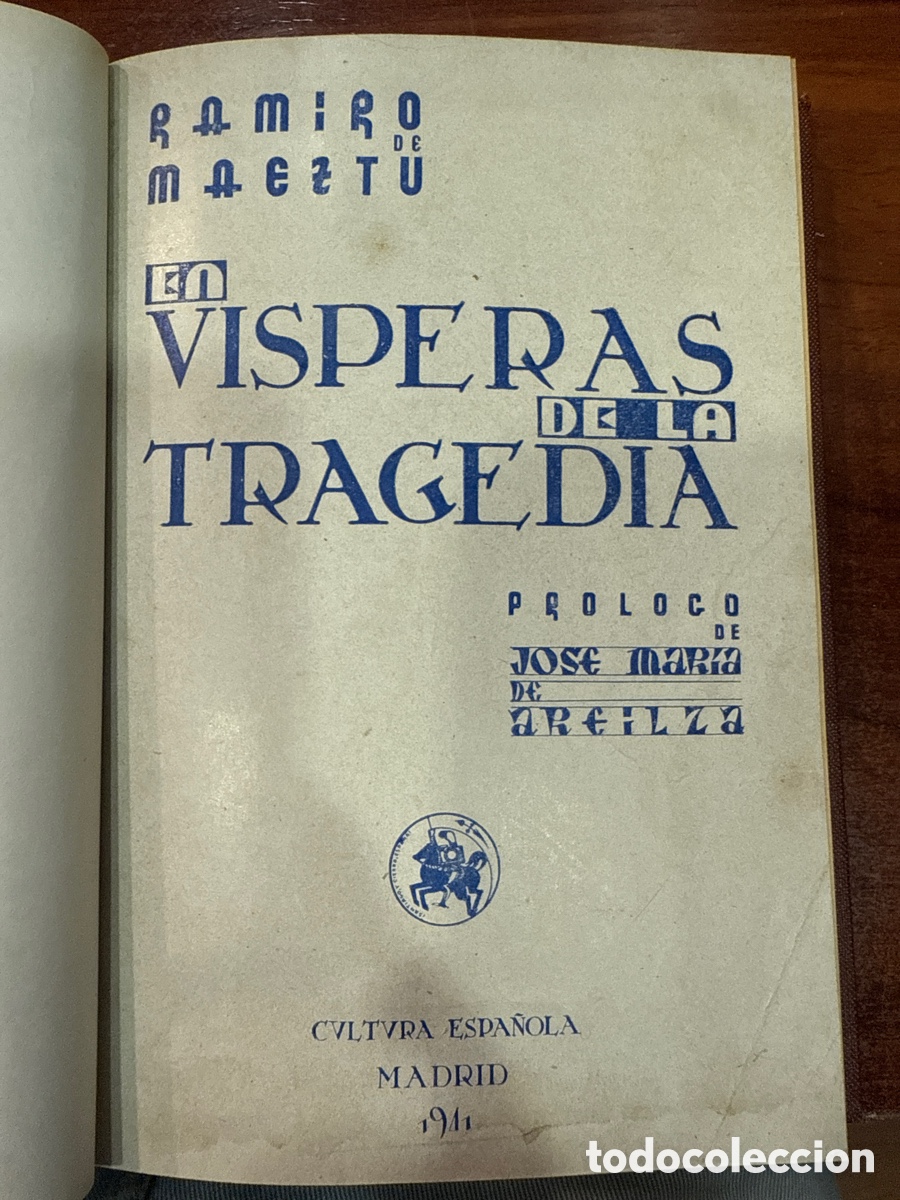 Libros de segunda mano: MAETZU, Ramiro de. En v&iacute;speras de la tragedia - Foto 1