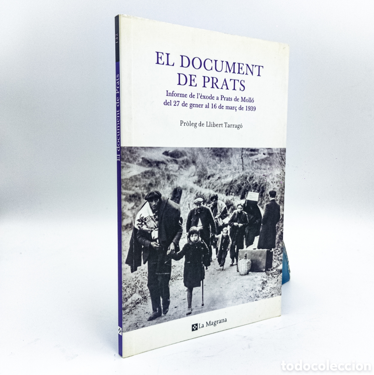Second hand books: El Document de Prats. Informe de l'&egrave;xode de Prats de Moll&oacute; del 27 de gener al 16 de mar&ccedil; de 1939