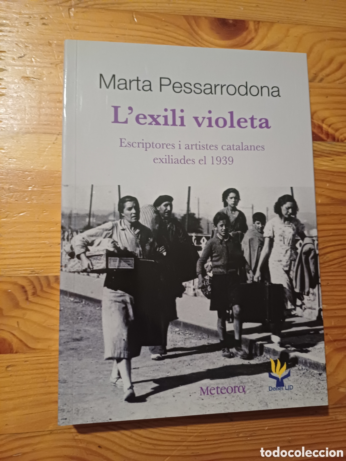 Second hand books: L'exili violeta Marta Pessarrodona Escriptores i artistes catalanes - Guerra Civil Dictadura Franco