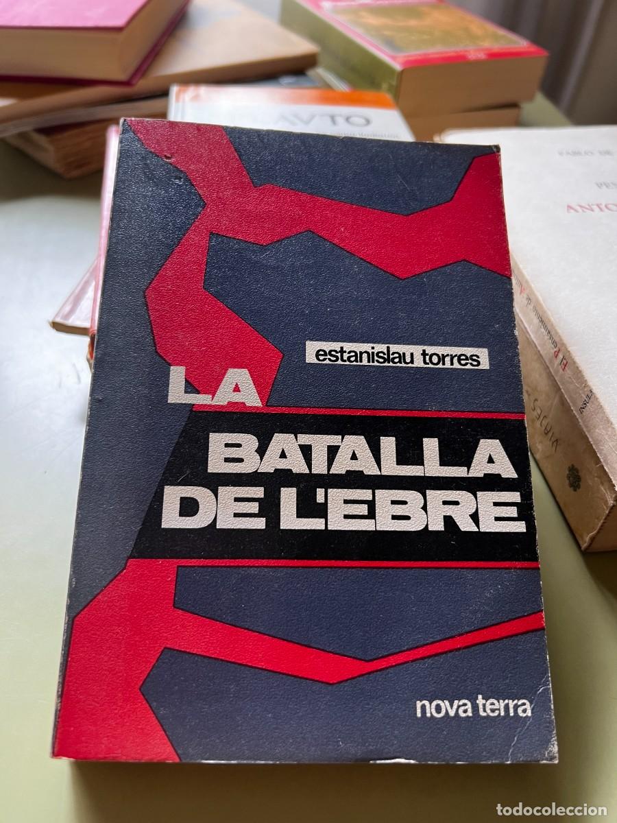 Libros de segunda mano: LA BATALLA DE LEBRE - ESTANISLAU TORRES - Foto 1