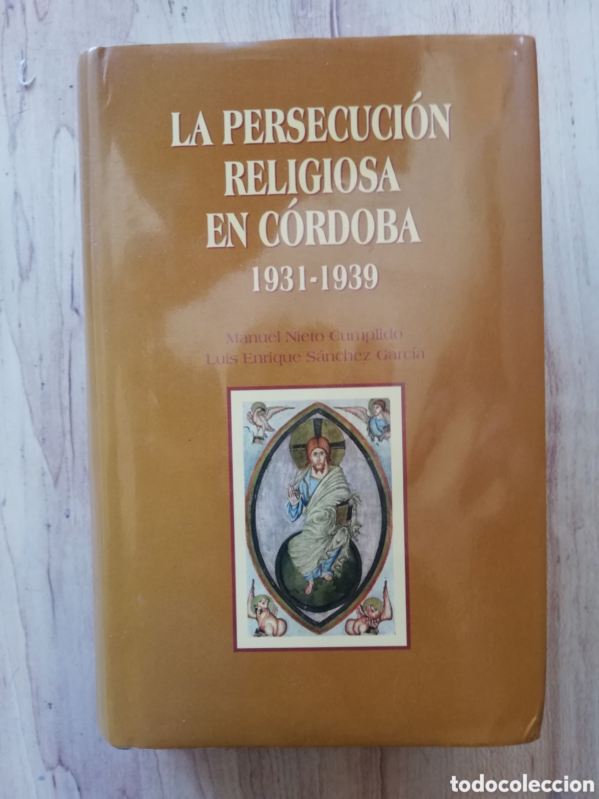 Gebrauchte B&uuml;cher: La persecuci&oacute;n religiosa en C&oacute;rdoba. 1931-1939, de Manuel Nieto Cumplido y L. Enrique S&aacute;nchez Garc&iacute;a