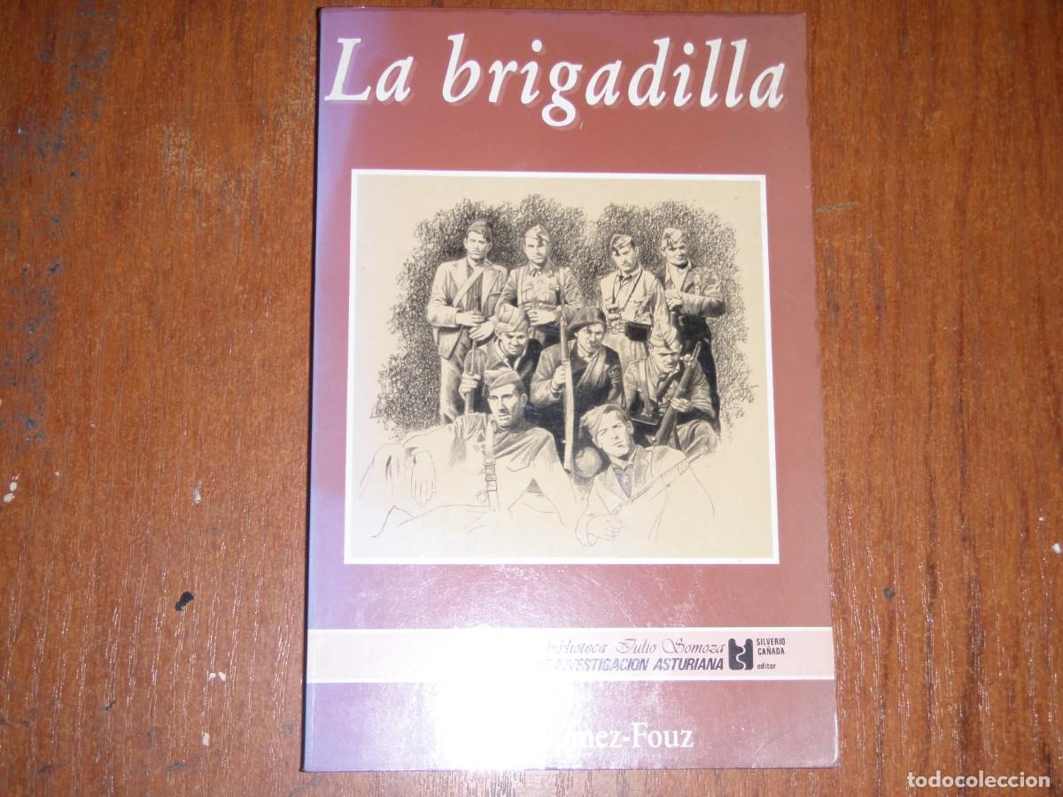 Libros de segunda mano: LIBRO LA BRIGADILLA lomo desocolorido - Foto 1