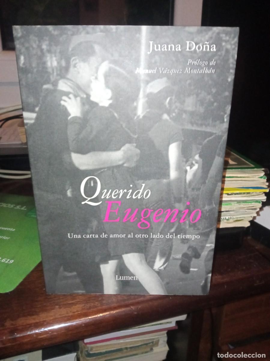 Libros de segunda mano: Juana Do&ntilde;a. Querido Eugenio. Lumen 2003 - Foto 1