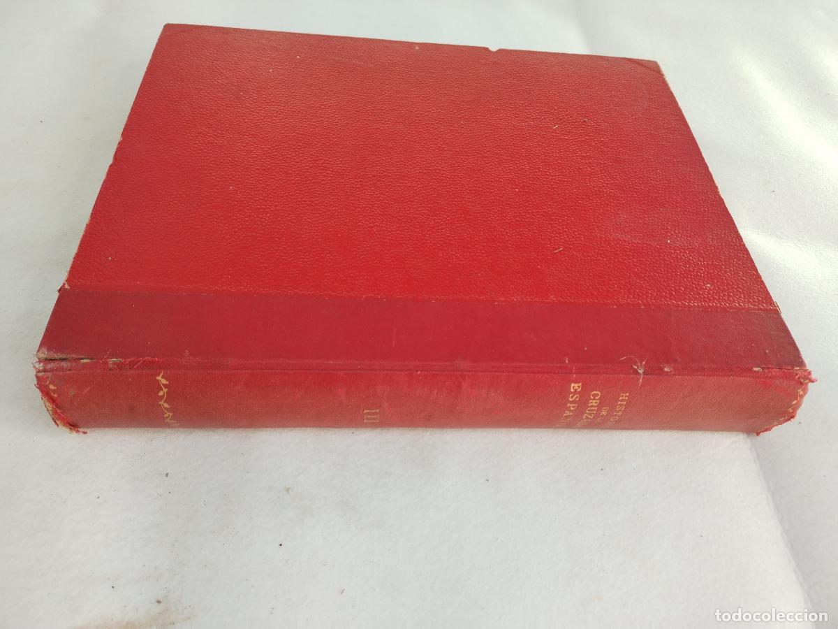 Gebrauchte B&uuml;cher: Historia de la Cruzada Espa&ntilde;ola 1940 volumen tercero tomo d&eacute;cimo