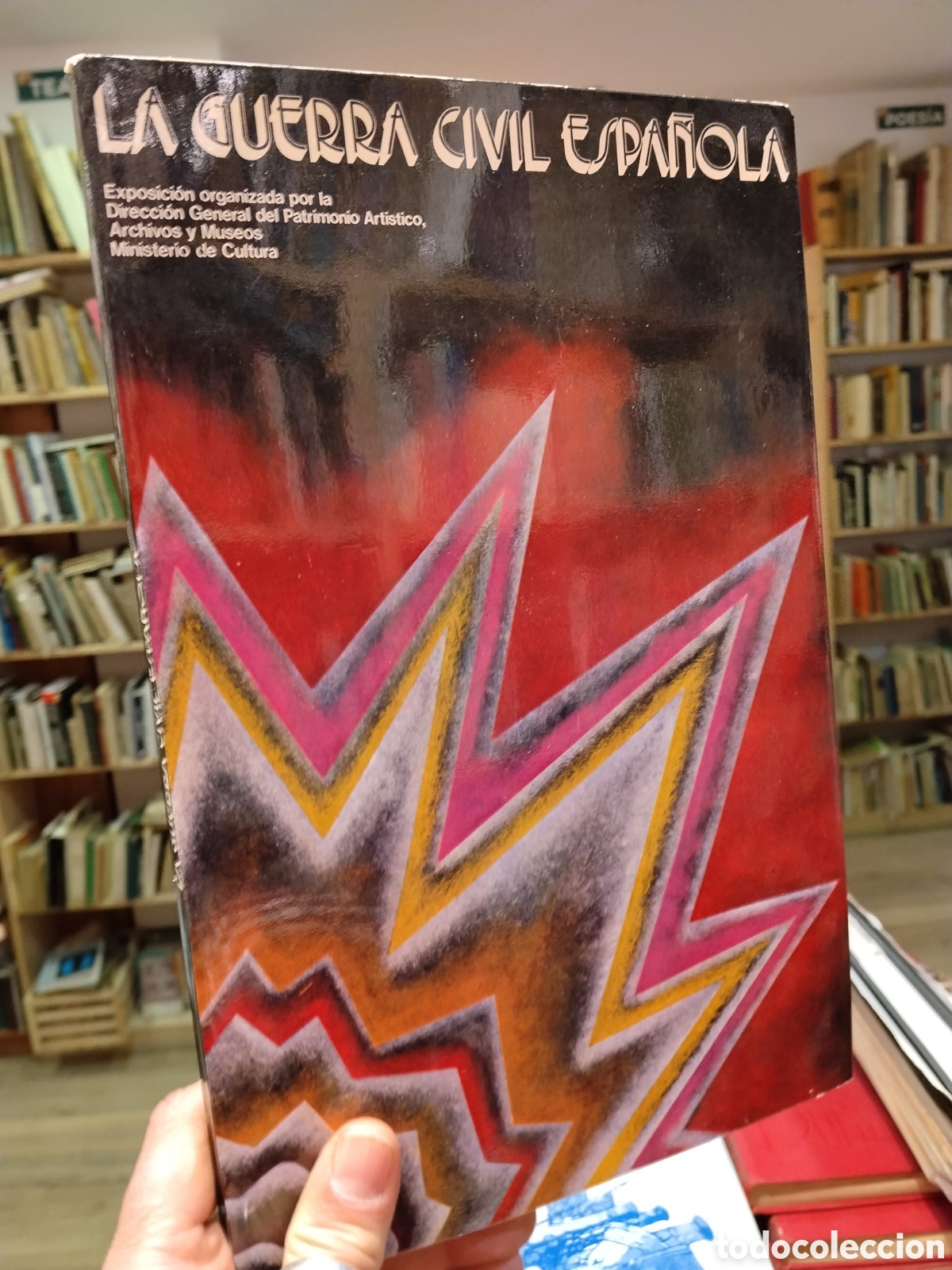 Libros de segunda mano: La Guerra civil espa&ntilde;ola (Exposici&oacute;n)