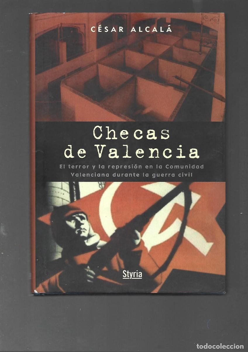 Gebrauchte B&uuml;cher: ALCALA , CHECAS DE VALENCIA terror y represi&oacute;n guerra civil, ni. libro sin usar