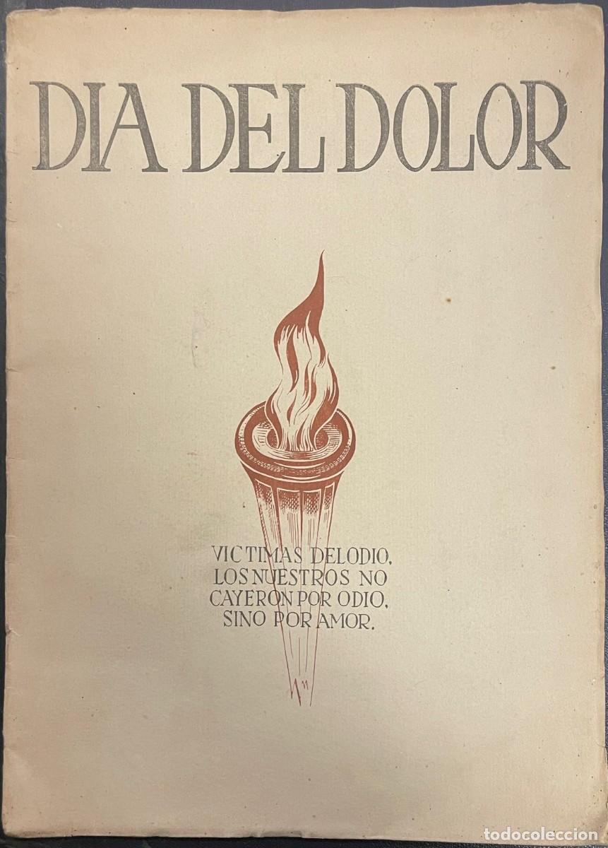 Libri di seconda mano: D&iacute;a del Dolor. Dolor por Jose Antonio.